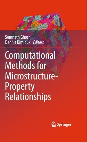 Bild des Verkufers fr Computational Methods for Microstructure-Property Relationships zum Verkauf von moluna