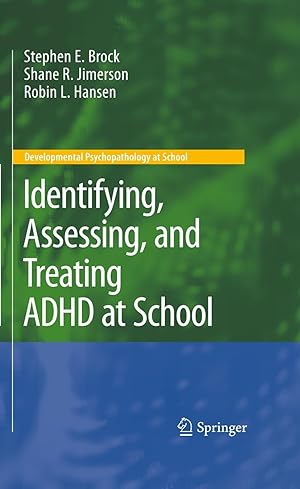Bild des Verkufers fr Identifying, Assessing, and Treating ADHD at School zum Verkauf von moluna