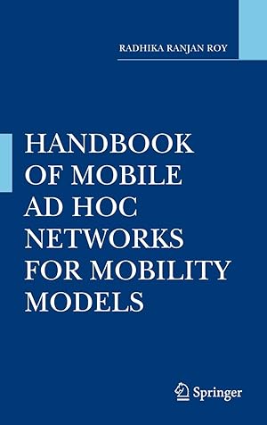 Image du vendeur pour Handbook of Mobile Ad Hoc Networks for Mobility Models mis en vente par moluna