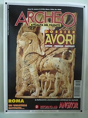 ARCHEO Attualità del Passato Anno XI Numero 3 Marzo 1996 DOSSIER AVORI