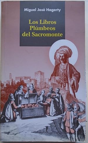Immagine del venditore per Los Libros Plmbeos del Sacromonte. venduto da Carmichael Alonso Libros
