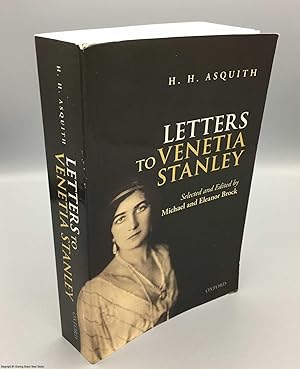 Seller image for H. H. Asquith Letters to Venetia Stanley for sale by 84 Charing Cross Road Books, IOBA