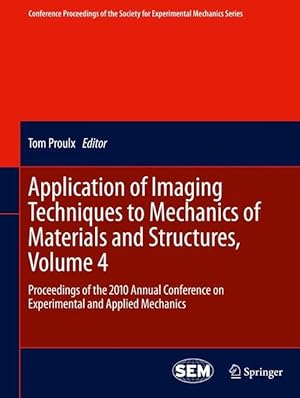 Seller image for Application of Imaging Techniques to Mechanics of Materials and Structures, Volume 4 for sale by moluna