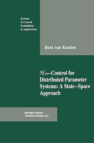Seller image for H8-Control for Distributed Parameter Systems: A State-Space Approach for sale by moluna