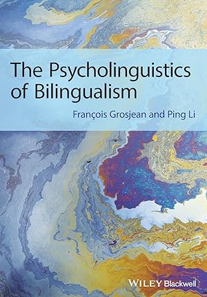 Image du vendeur pour The Psycholinguistics of Bilingualism mis en vente par moluna