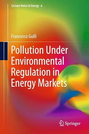 Imagen del vendedor de Pollution Under Environmental Regulation in Energy Markets a la venta por moluna
