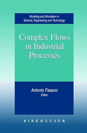 Bild des Verkufers fr Complex Flows in Industrial Processes zum Verkauf von moluna