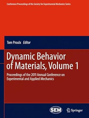 Bild des Verkufers fr Dynamic Behavior of Materials, Volume 1 zum Verkauf von moluna