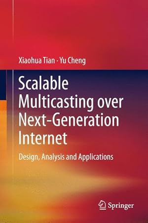 Immagine del venditore per Scalable Multicasting over Next-Generation Internet venduto da moluna