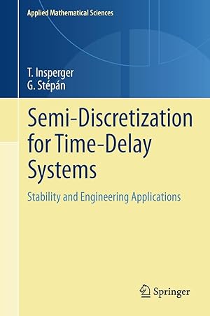 Bild des Verkufers fr Semi-Discretization for Time-Delay Systems zum Verkauf von moluna