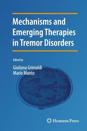 Seller image for Mechanisms and Emerging Therapies in Tremor Disorders for sale by moluna