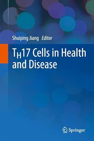 Seller image for TH17 Cells in Health and Disease for sale by moluna