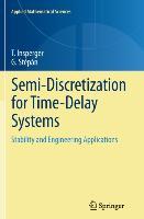 Bild des Verkufers fr Semi-Discretization for Time-Delay Systems zum Verkauf von moluna