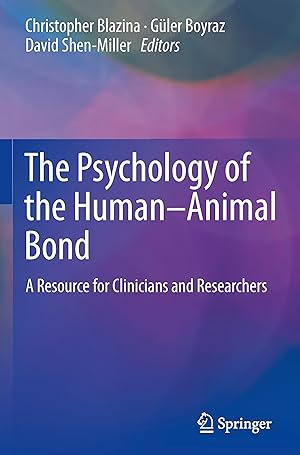 Seller image for The Psychology of the Human-Animal Bond for sale by moluna