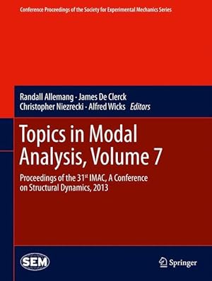 Bild des Verkufers fr Topics in Modal Analysis, Volume 7 zum Verkauf von moluna
