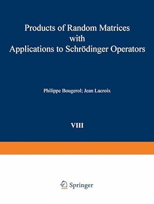 Image du vendeur pour Products of Random Matrices with Applications to Schroedinger Operators mis en vente par moluna