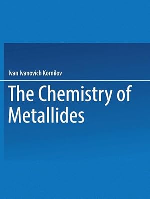 Imagen del vendedor de The Chemistry of Metallides a la venta por moluna