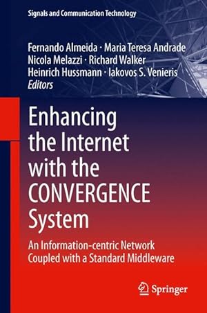 Immagine del venditore per Enhancing the Internet with the CONVERGENCE System venduto da moluna