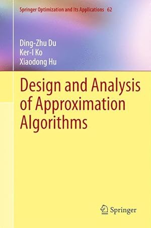 Seller image for Design and Analysis of Approximation Algorithms for sale by moluna