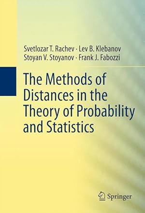 Image du vendeur pour The Methods of Distances in the Theory of Probability and Statistics mis en vente par moluna