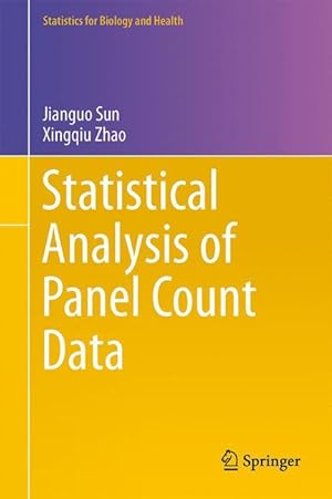 Image du vendeur pour Statistical Analysis of Panel Count Data mis en vente par moluna