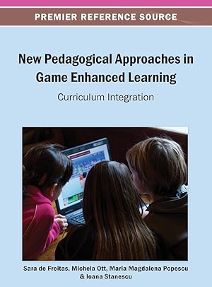 Seller image for New Pedagogical Approaches in Game Enhanced Learning: Curriculum Integration for sale by moluna