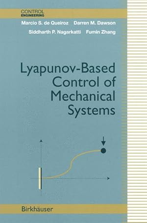Bild des Verkufers fr Lyapunov-Based Control of Mechanical Systems zum Verkauf von moluna
