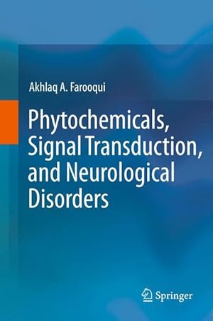 Imagen del vendedor de Phytochemicals, Signal Transduction, and Neurological Disorders a la venta por moluna