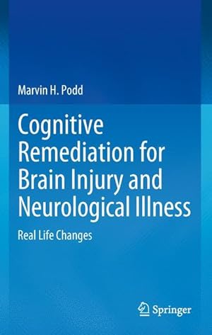 Seller image for Cognitive Remediation for Brain Injury and Neurological Illness for sale by moluna
