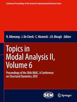 Seller image for Topics in Modal Analysis II, Volume 6 for sale by moluna