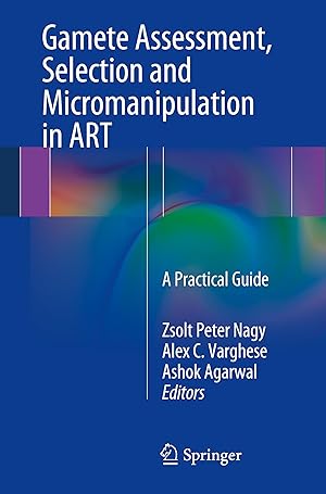 Seller image for Gamete Assessment, Selection and Micromanipulation in ART for sale by moluna