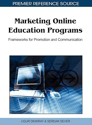 Immagine del venditore per Marketing Online Education Programs: Frameworks for Promotion and Communication venduto da moluna