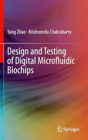 Seller image for Design and Testing of Digital Microfluidic Biochips for sale by moluna