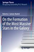 Immagine del venditore per On the Formation of the Most Massive Stars in the Galaxy venduto da moluna