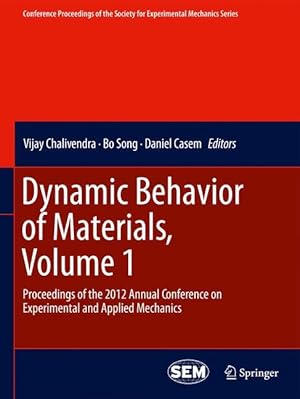 Imagen del vendedor de Dynamic Behavior of Materials, Volume 1 a la venta por moluna