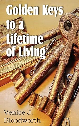 Seller image for Golden Keys to a Lifetime of Living for sale by moluna