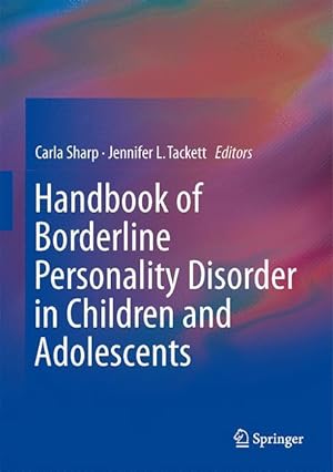 Immagine del venditore per Handbook of Borderline Personality Disorder in Children and Adolescents venduto da moluna