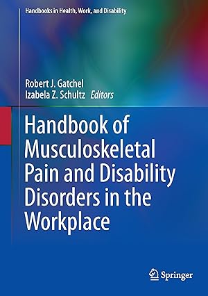 Immagine del venditore per Handbook of Musculoskeletal Pain and Disability Disorders in the Workplace venduto da moluna