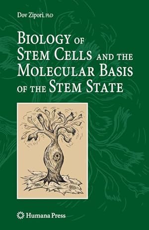 Seller image for Biology of Stem Cells and the Molecular Basis of the Stem State for sale by moluna