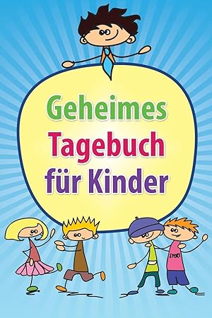 Imagen del vendedor de Geheimes Tagebuch Fur Kinder a la venta por moluna