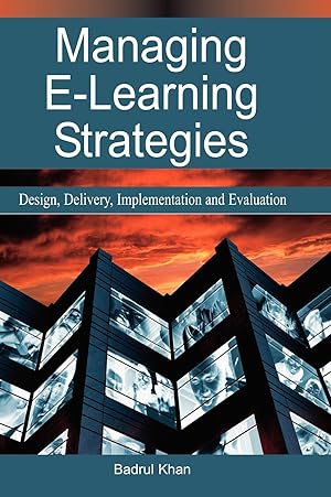 Seller image for Managing E-Learning Strategies: Design, Delivery, Implementation and Evaluation for sale by moluna