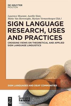 Bild des Verkufers fr Sign Language Research, Uses and Practices zum Verkauf von moluna