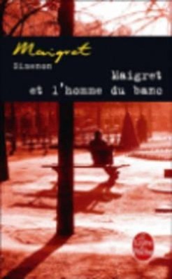 Image du vendeur pour Maigret et l homme du banc mis en vente par moluna