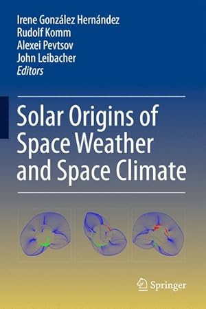 Seller image for Solar Origins of Space Weather and Space Climate for sale by moluna