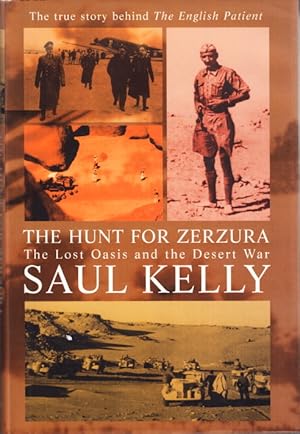 Bild des Verkufers fr The Hunt for Zerzura. The Lost Oasis and the Desert War. zum Verkauf von Centralantikvariatet