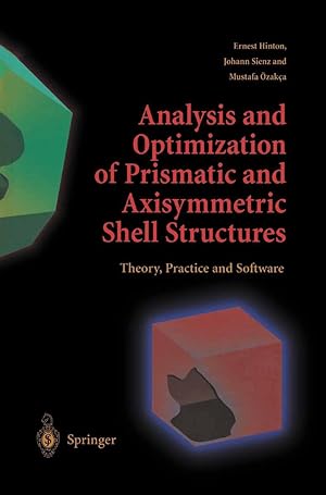 Seller image for Analysis and Optimization of Prismatic and Axisymmetric Shell Structures for sale by moluna