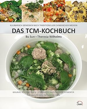 Immagine del venditore per Das TCM-Kochbuch venduto da moluna