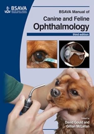 Imagen del vendedor de BSAVA Manual of Canine and Feline Ophthalmology a la venta por moluna