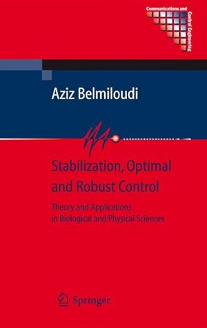 Image du vendeur pour Stabilization, Optimal and Robust Control mis en vente par moluna