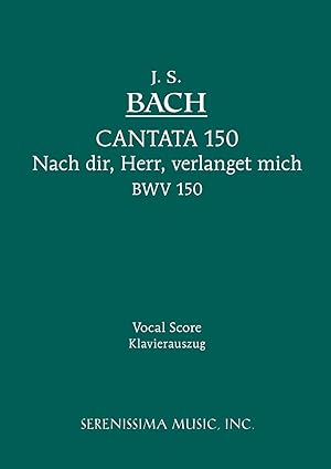 Bild des Verkufers fr Cantata No. 150: Nach Dir, Herr, Veralnget Mich, Bwv 150 - Vocal Score zum Verkauf von moluna